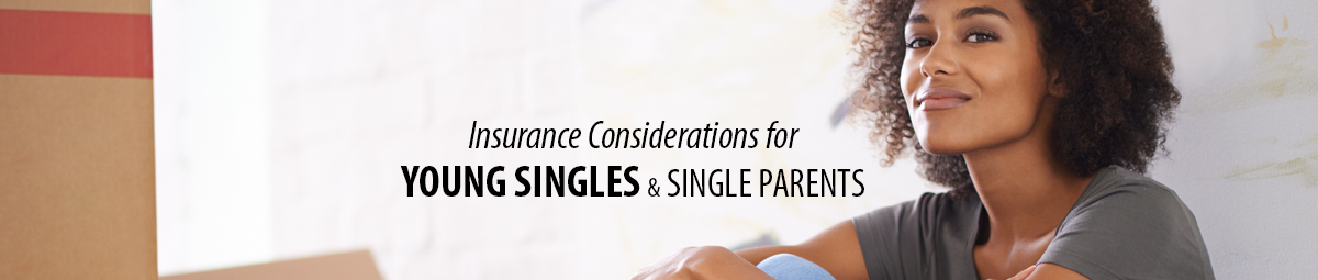 Insurance Considerations for Young Singles